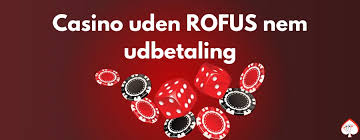 Udforsk Casino Uden Casinoer Uden ROFUS Din Guide til Online Spil Udforsk Casino Uden Casinoer Uden ROFUS Din Guide til Online Spil