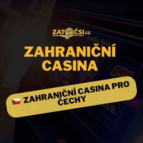 Zahraniční online casino pro české hráče Co potřebujete vědět